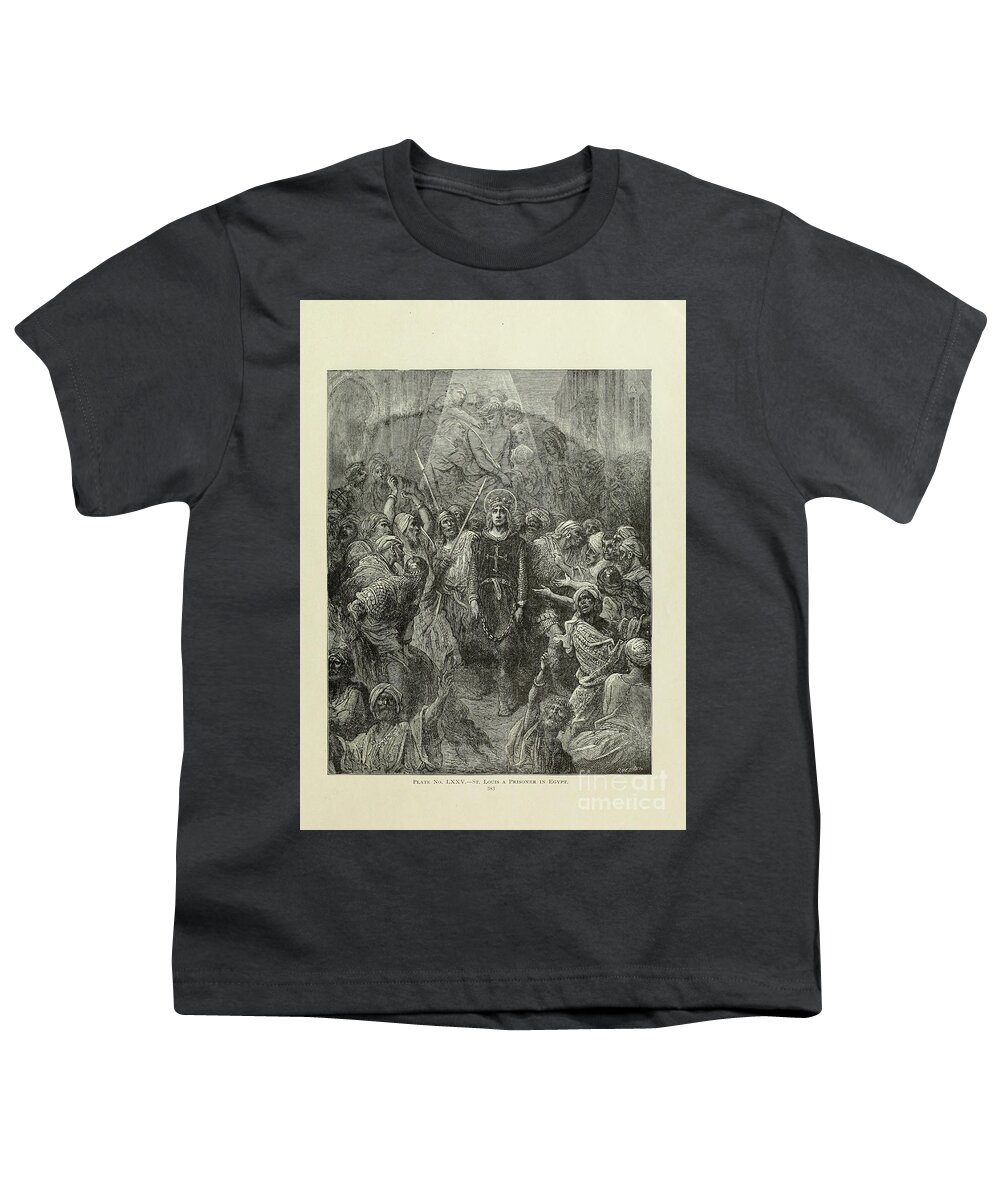 St. Louis Youth T-Shirt featuring the drawing St. Louis a prisoner in Egypt by Gustave Dore v1 by Historic illustrations