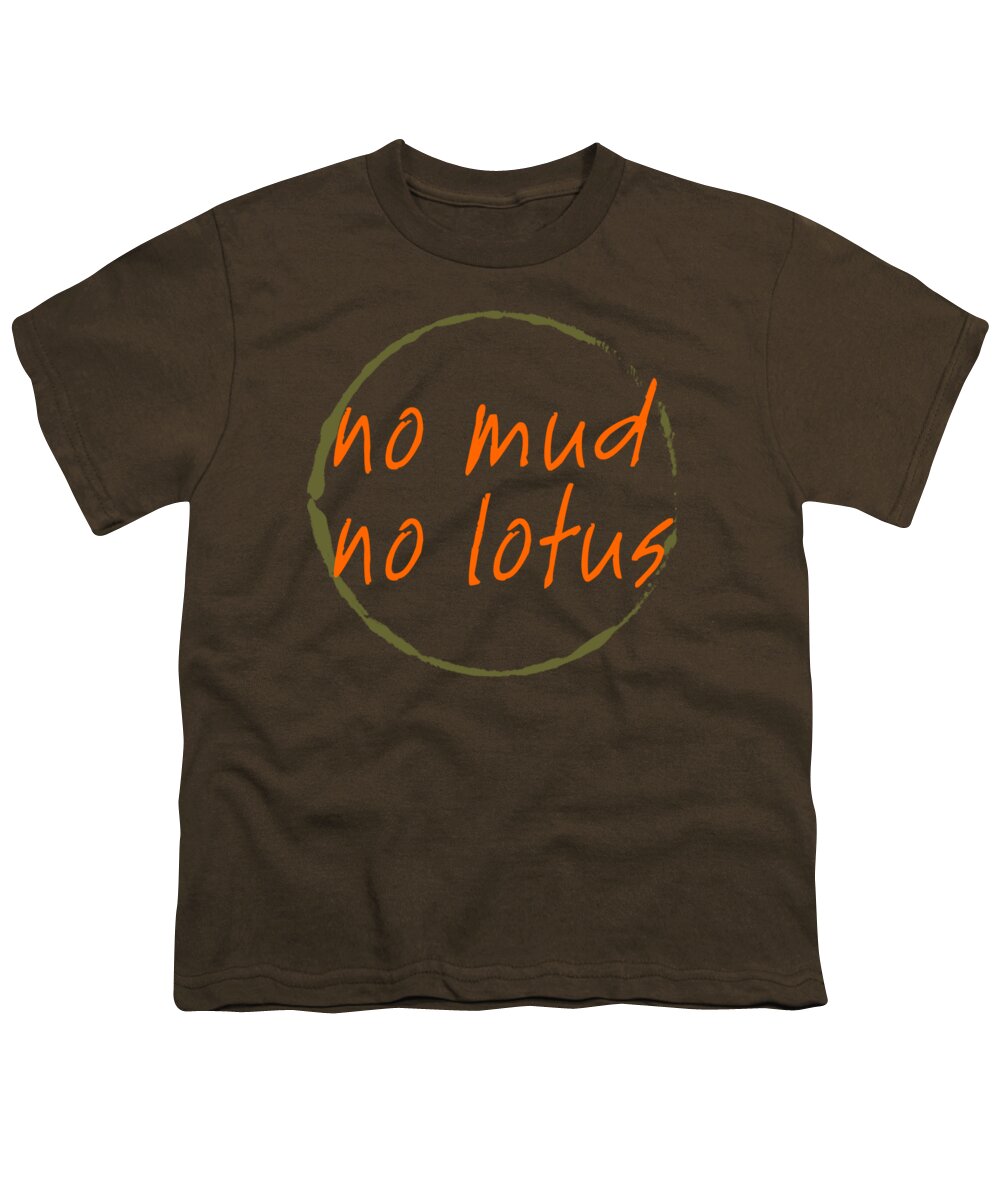 Thich Nhat Hanh Youth T-Shirt featuring the digital art No Mud No Lotus by Julie Niemela