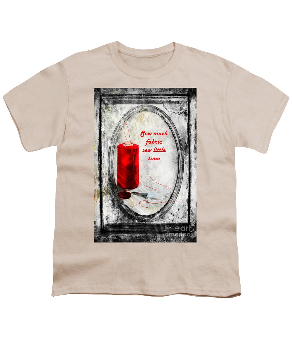 Sewing Youth T-Shirt featuring the photograph Sew Much by Randi Grace Nilsberg