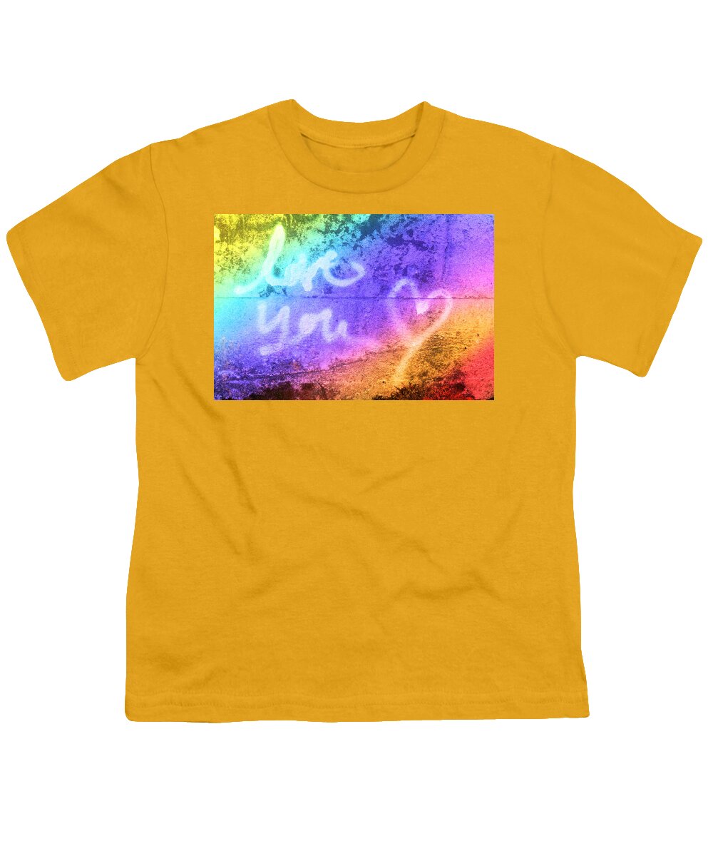 Rainbow Youth T-Shirt featuring the photograph Love You Rainbow by Cathy Mahnke