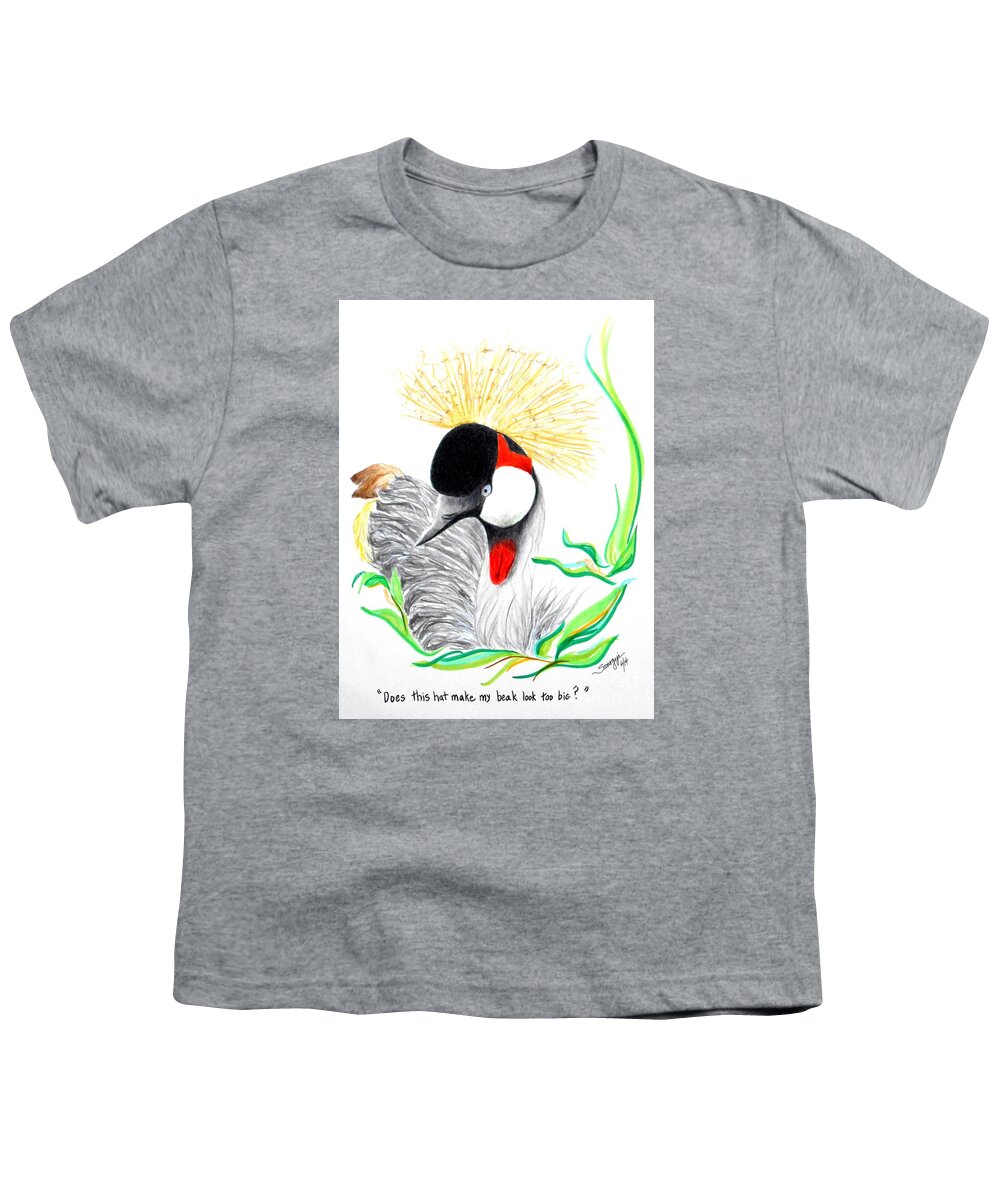 Fowl Youth T-Shirt featuring the drawing Does This Hat Make My Beak Look Too Big? -- Drawing of Crowned Crane by Jayne Somogy