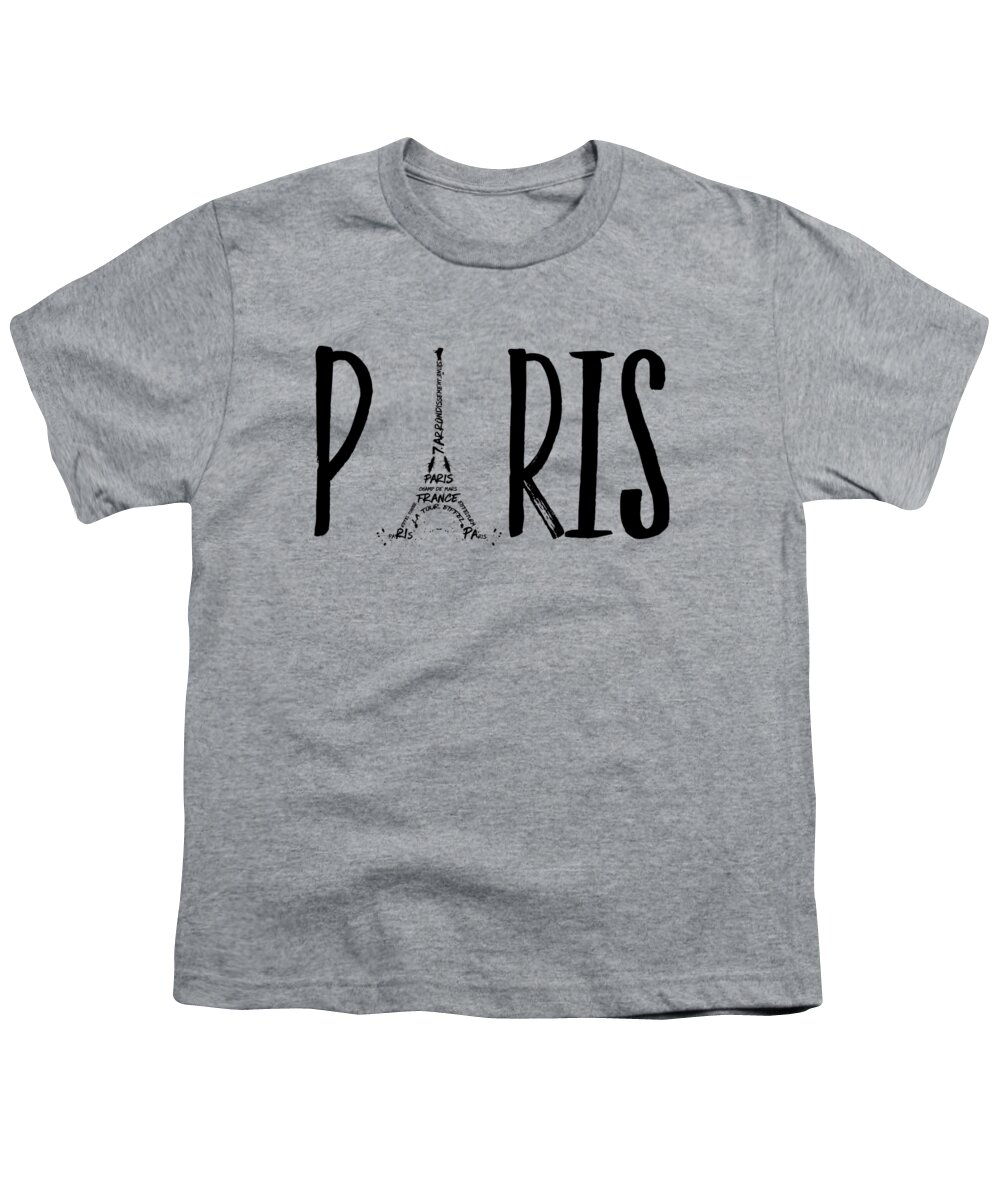 Paris Youth T-Shirt featuring the digital art PARIS Typography by Melanie Viola