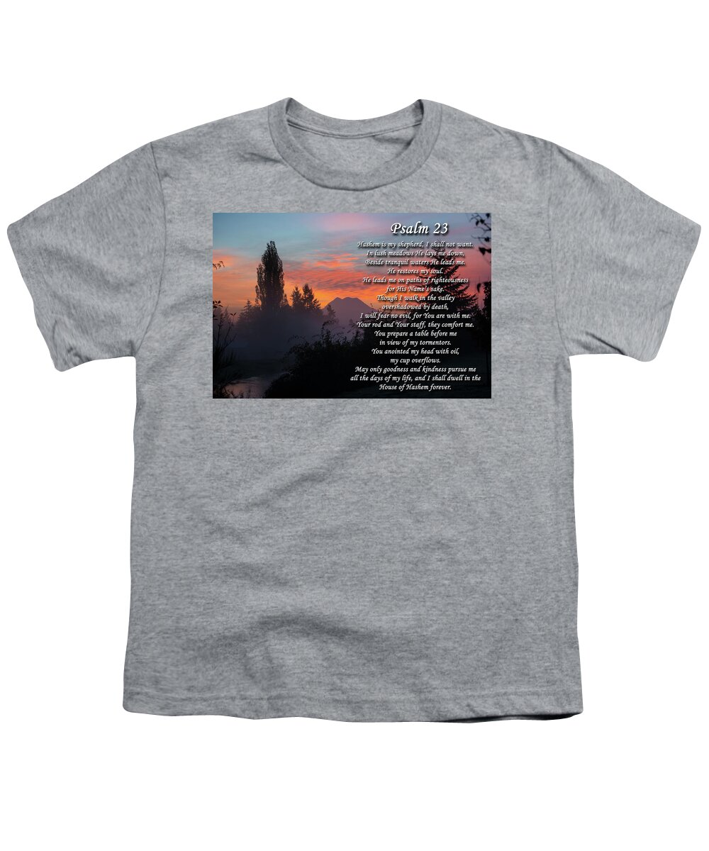 Psalm Youth T-Shirt featuring the photograph Psalms 23 Sunrise by Tikvah's Hope