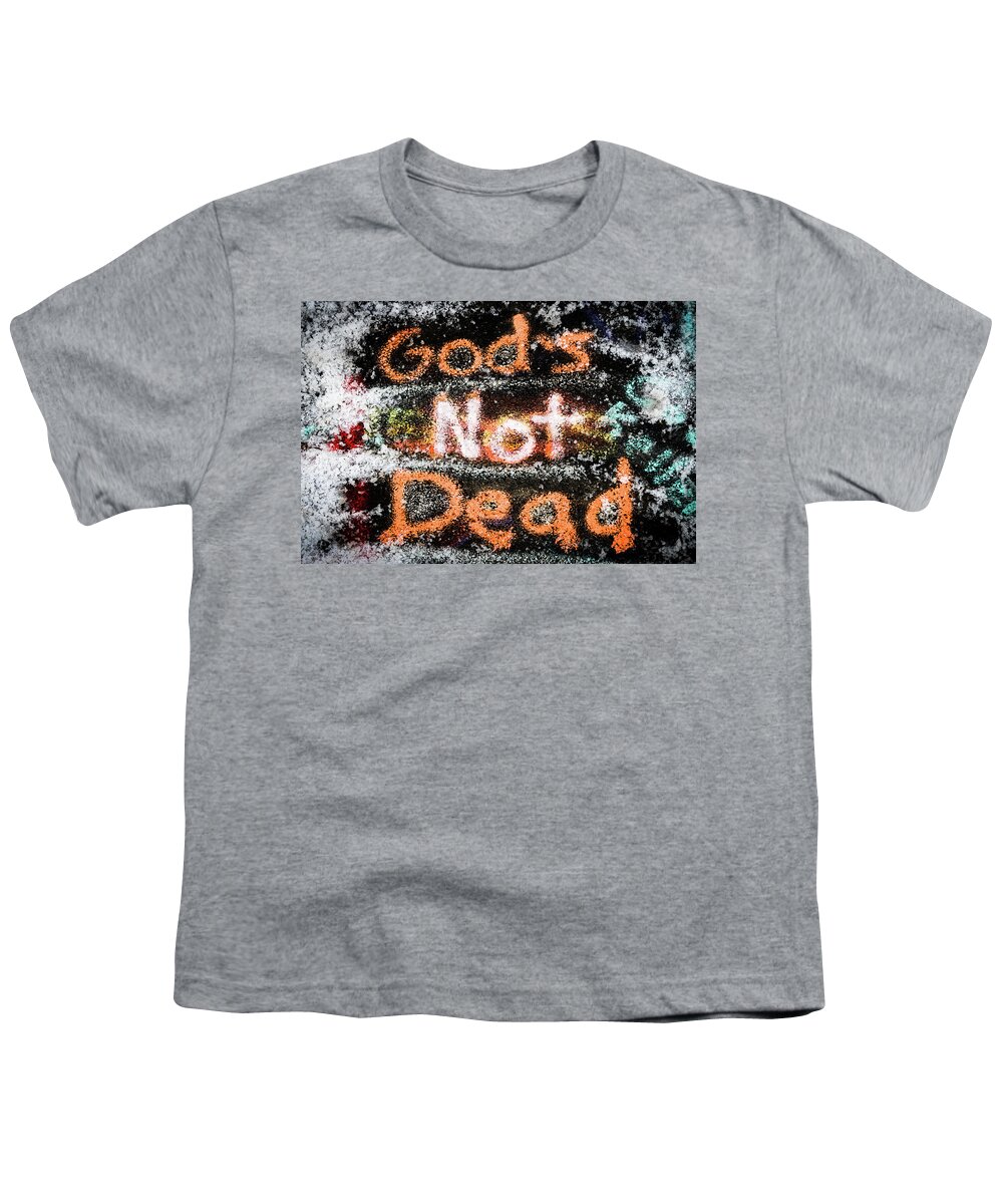 Graffiti Youth T-Shirt featuring the photograph God is Not Dead by William Dickman