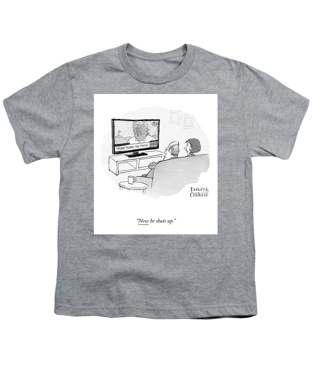 “now He Shuts Up.” Youth T-Shirt featuring the drawing Now He Shuts Up by Jason Chatfield and Scott Dooley