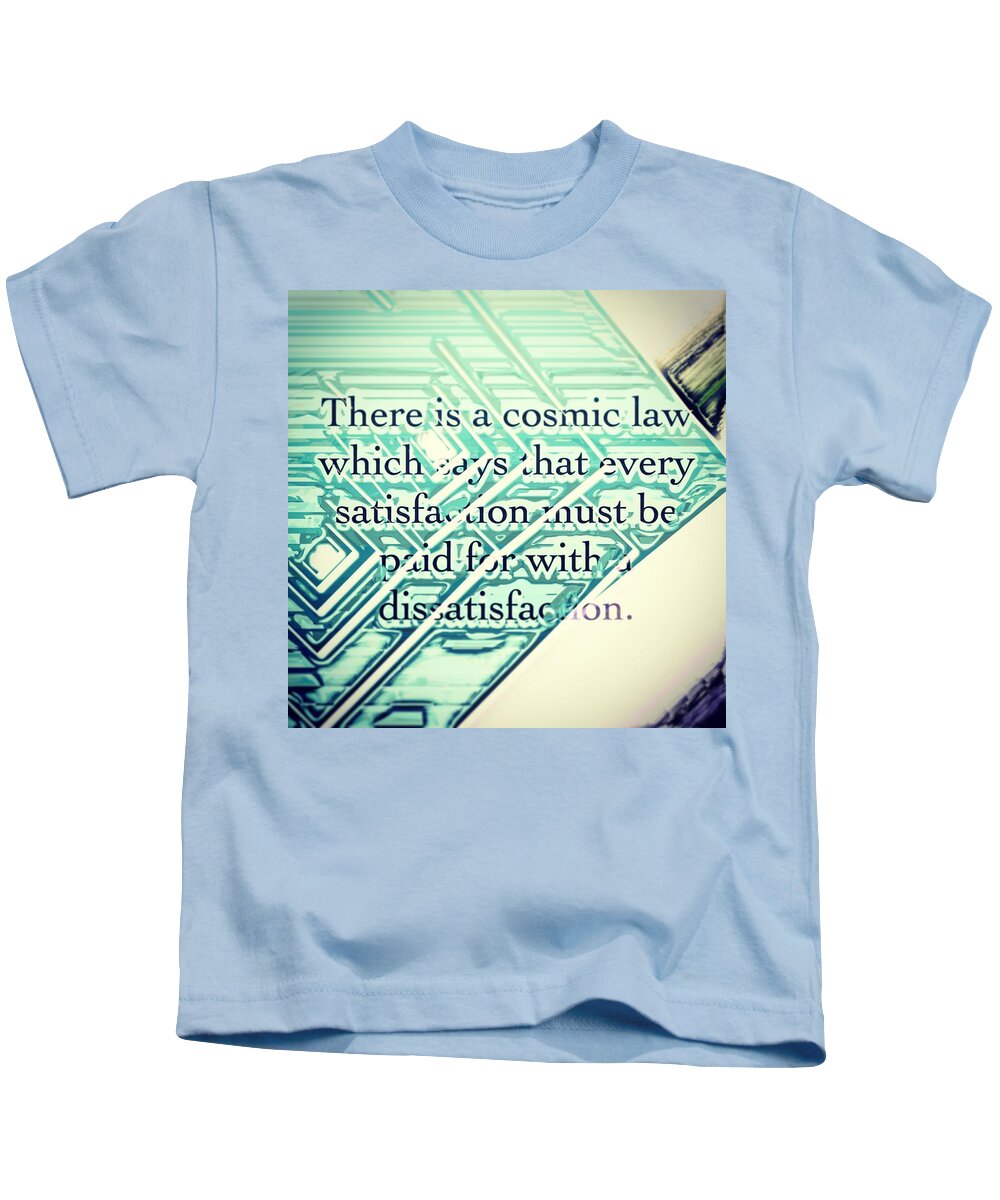 Quote Kids T-Shirt featuring the digital art There is a cosmic law by Marko Sabotin