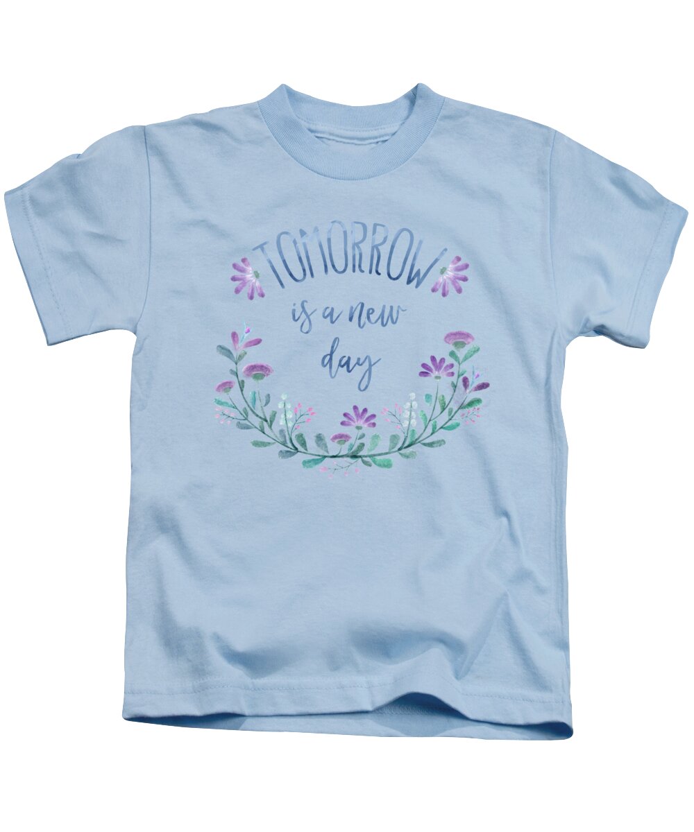  Painting Kids T-Shirt featuring the digital art Tomorrow Is A New Day by Little Bunny Sunshine