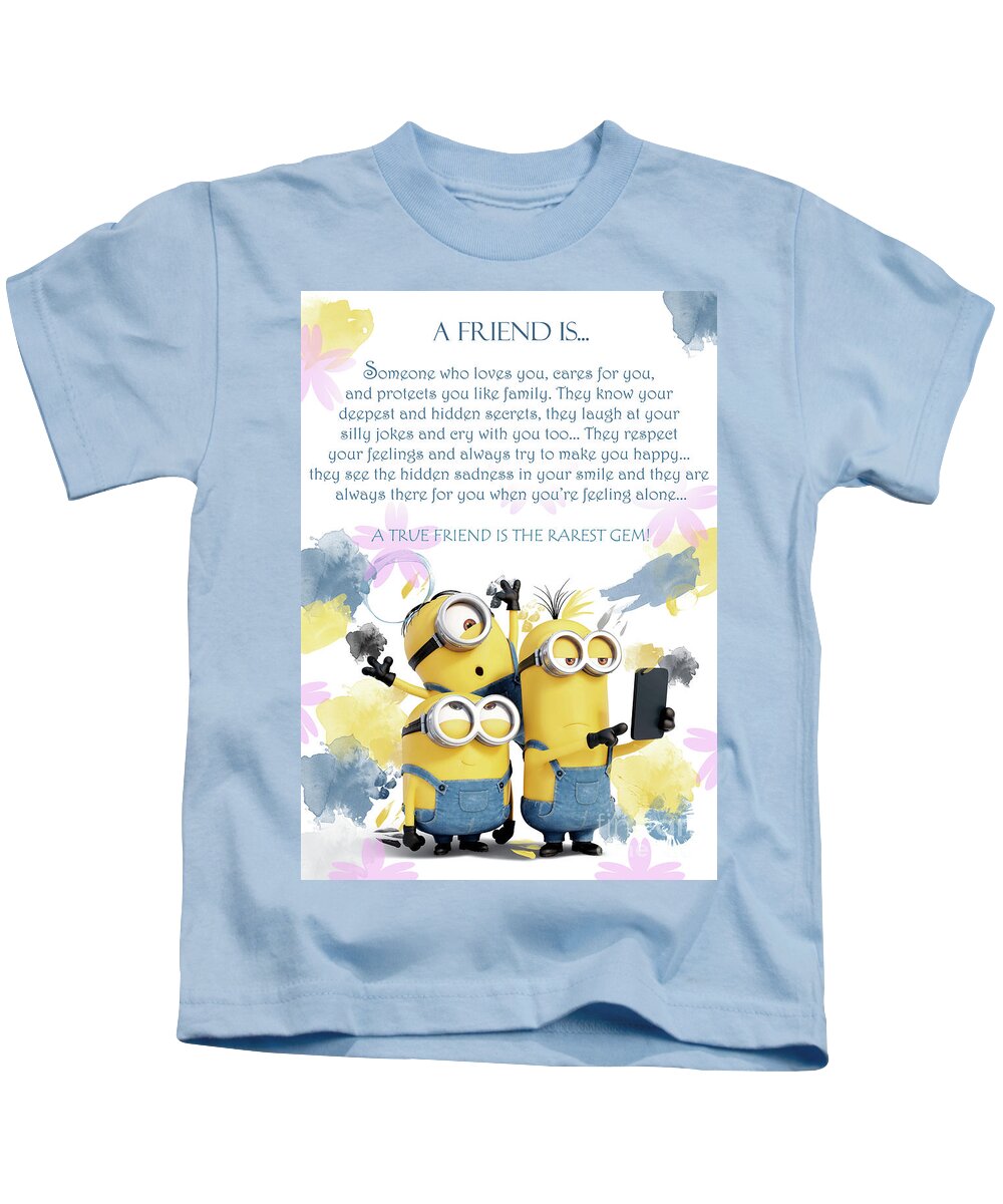 A Friend is.. Minions Cute Friendship Quotes - 27 Kids T-Shirt by ...