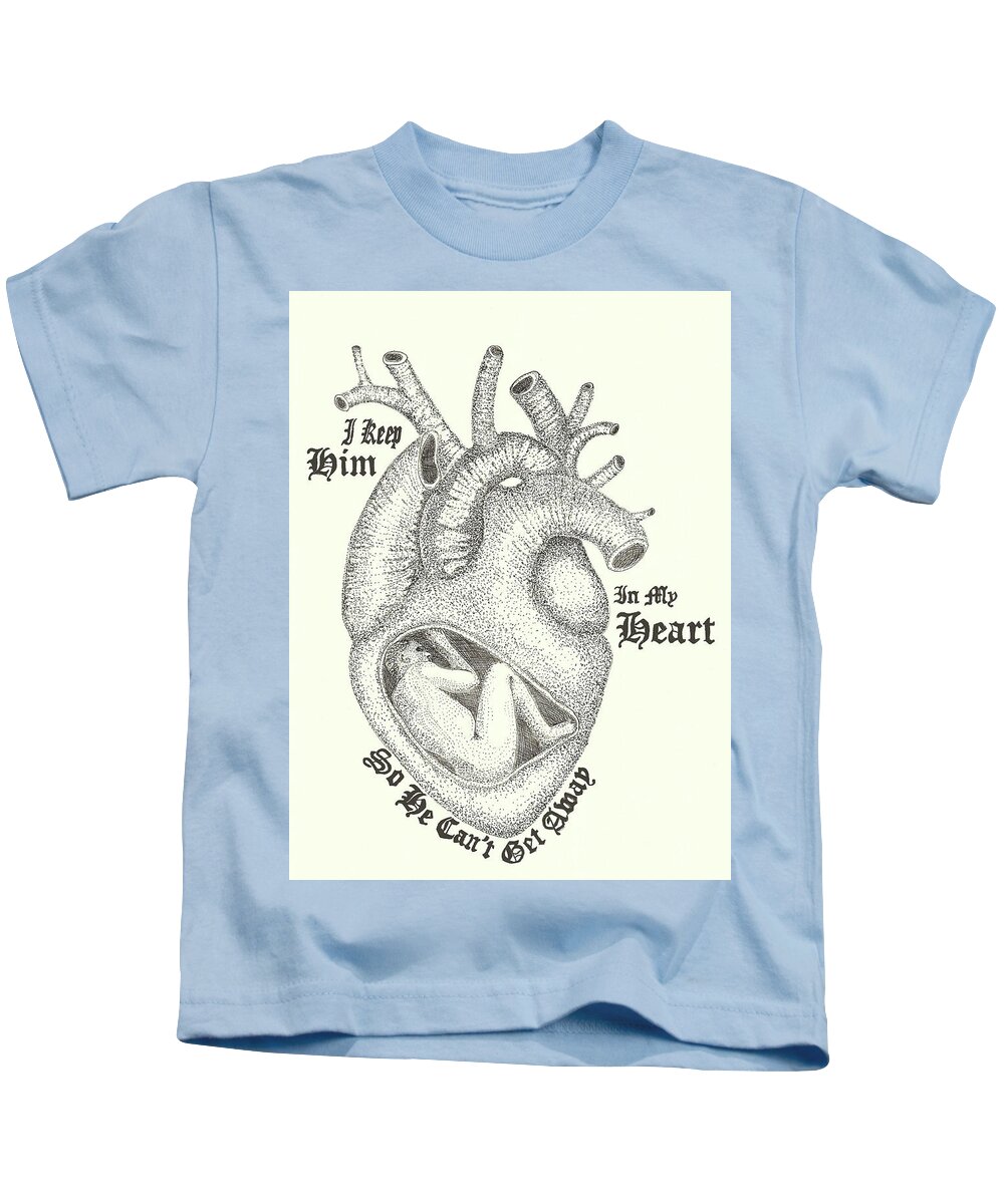 Anatomical Heart Kids T-Shirt featuring the drawing I Keep Him in My Heart, So He Can't Get Away by Jenny Armitage