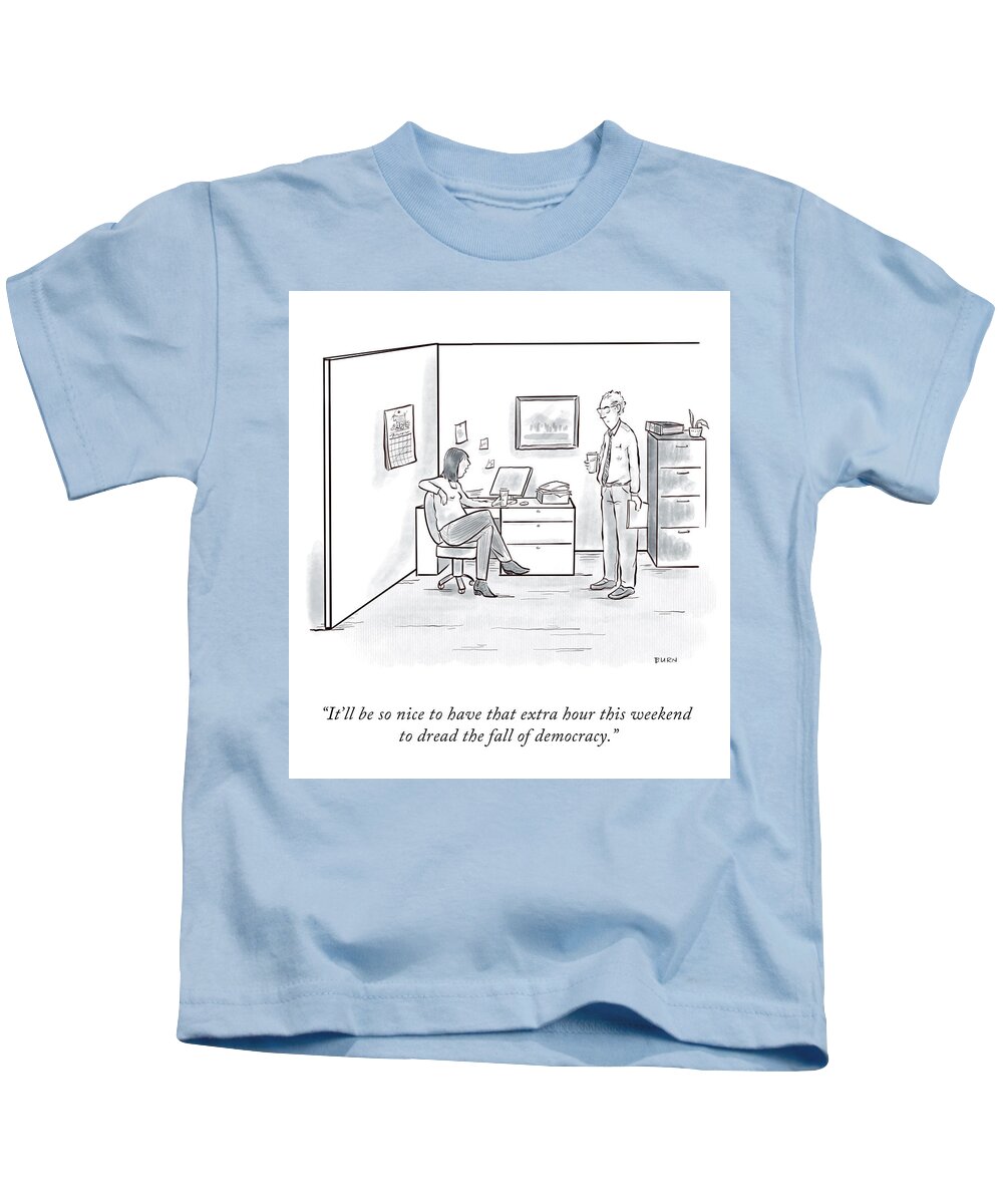 it'll Be So Nice To Have That Extra Hour This Weekend Kids T-Shirt featuring the drawing That Extra Hour by Teresa Burns Parkhurst