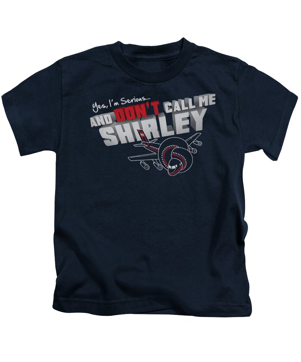 Airplane Kids T-Shirt featuring the digital art Airplane - Dont Call Me Shirley by Brand A