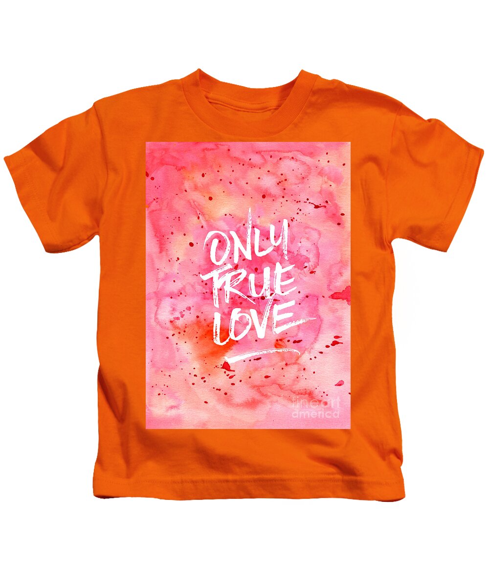 Only True Love Kids T-Shirt featuring the painting Only True Love Handpainted Abstract Watercolor Red Pink Orange by Beverly Claire Kaiya