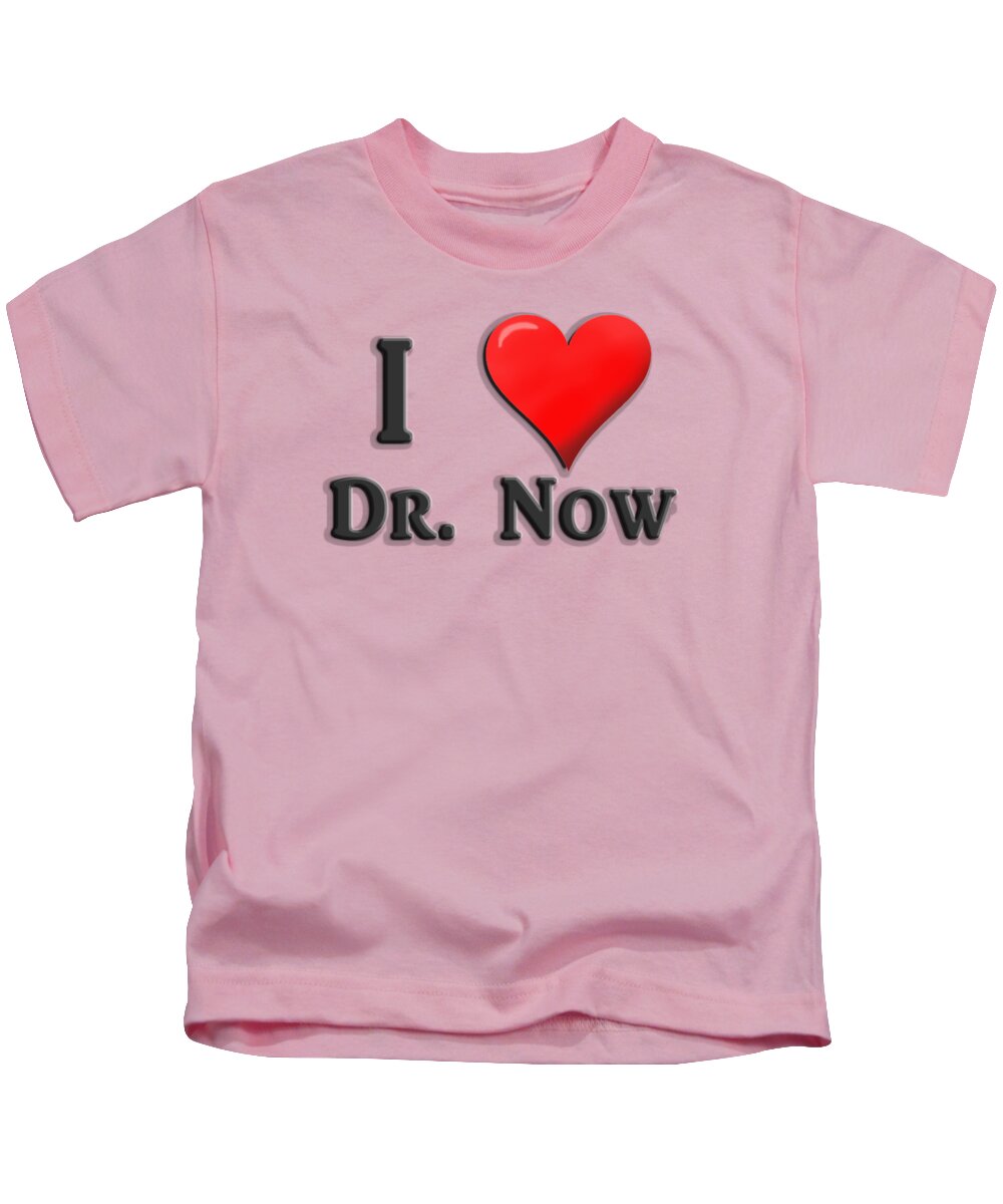 Love Kids T-Shirt featuring the mixed media Love Dr. Now by Ed Taylor