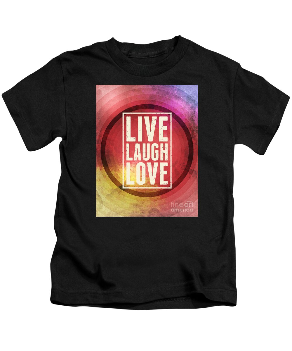 Live Laugh Love Kids T-Shirt featuring the digital art Live Laugh Love by Phil Perkins