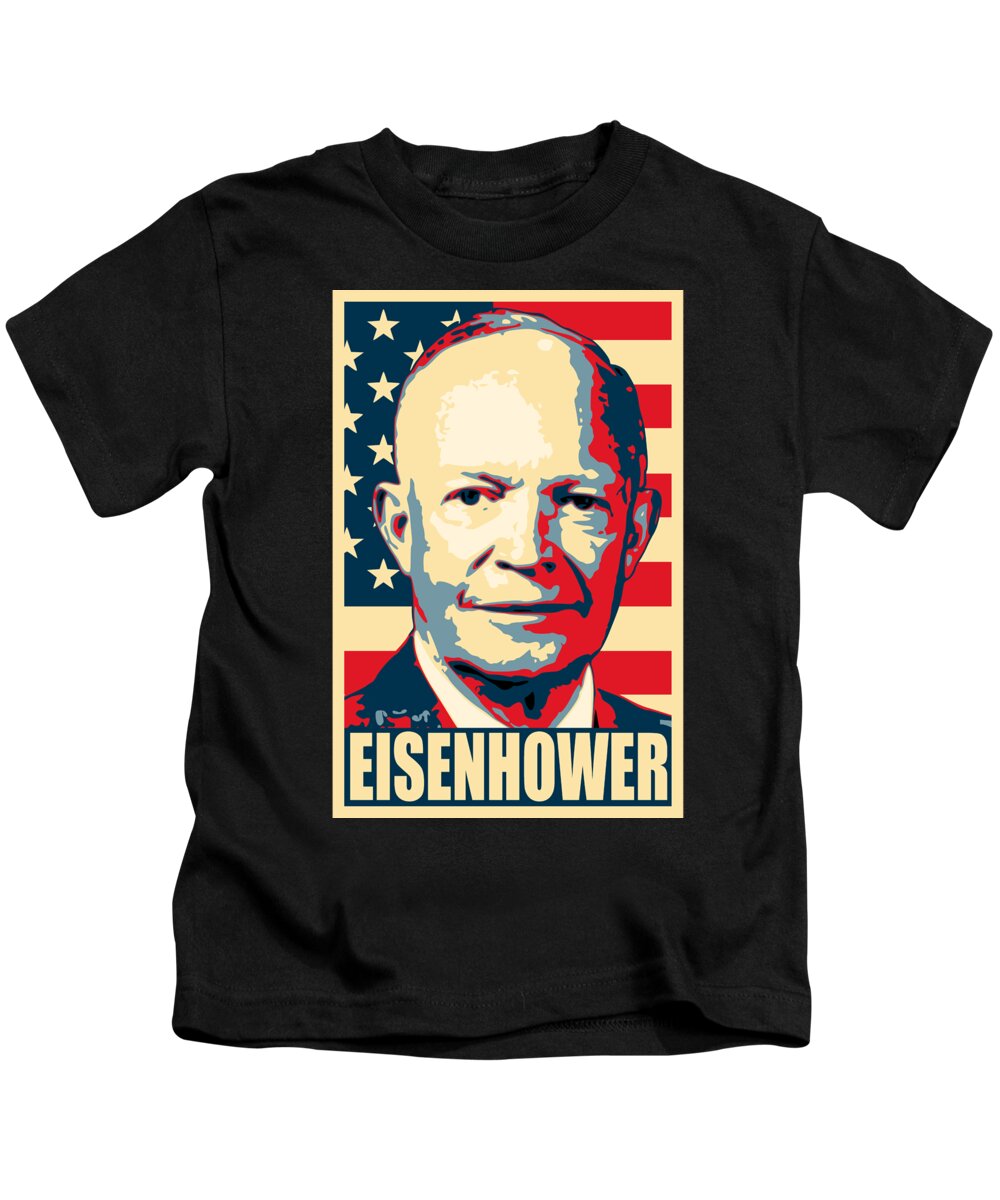 The Perfect Tee For Any History Lover Kids T-Shirt featuring the digital art Dwight D. Eisenhower Amercian Propaganda Poster Art by Megan Miller