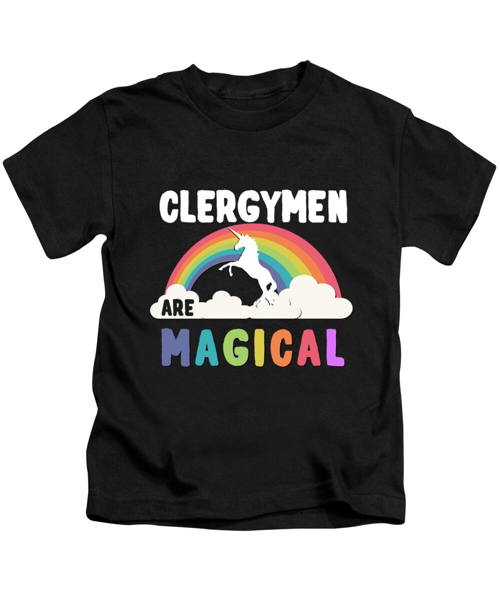 Unicorn Kids T-Shirt featuring the digital art Clergymen Are Magical #1 by Flippin Sweet Gear