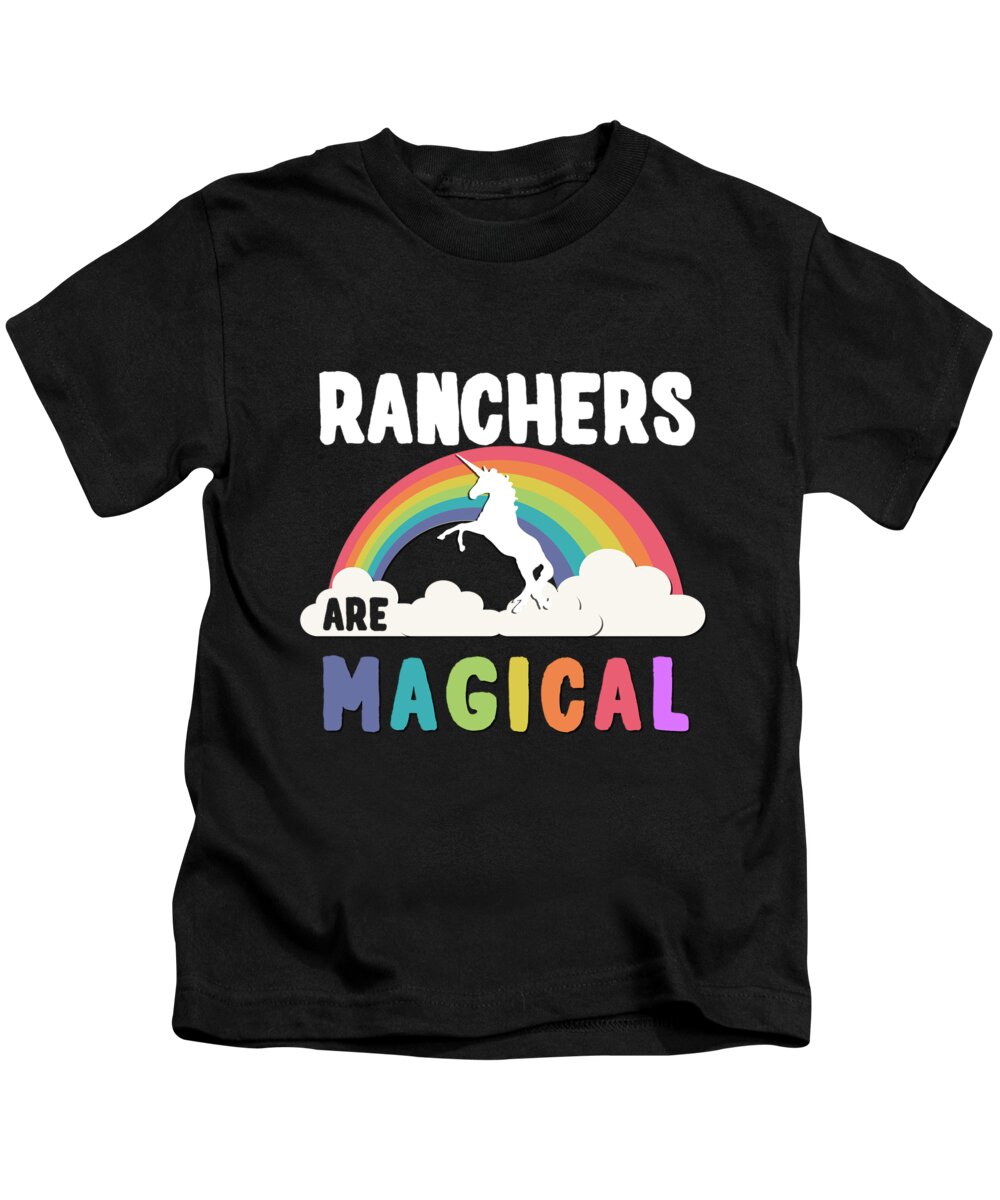 Unicorn Kids T-Shirt featuring the digital art Ranchers Are Magical #1 by Flippin Sweet Gear