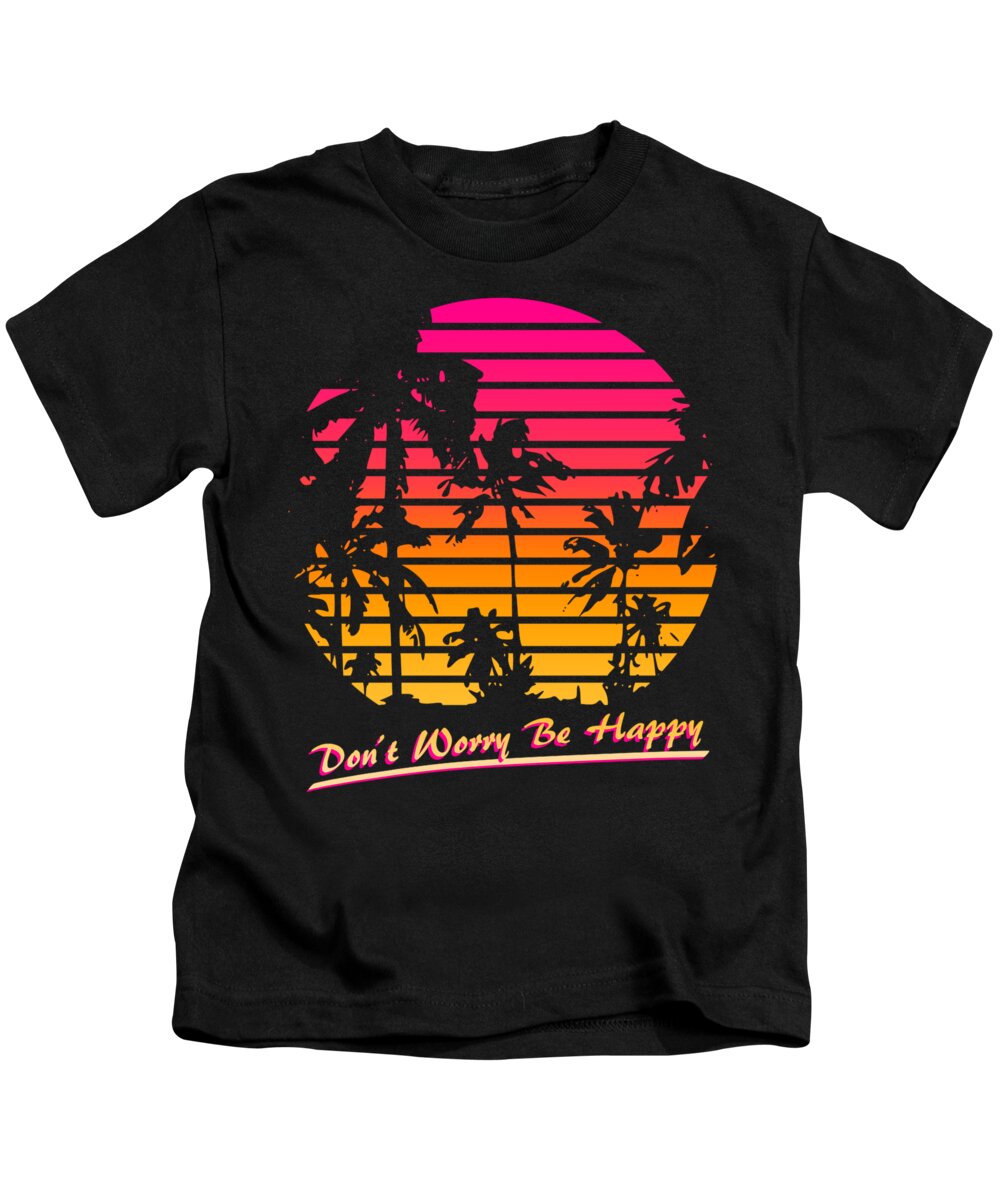 Sunset Kids T-Shirt featuring the digital art Don't Worry Be Happy by Filip Schpindel