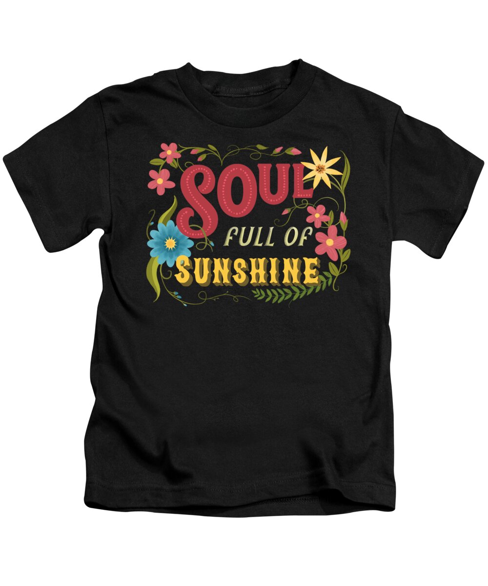 Sunshine Kids T-Shirt featuring the painting Soul Full Of Sunshine Vintage Floral Sign by Little Bunny Sunshine