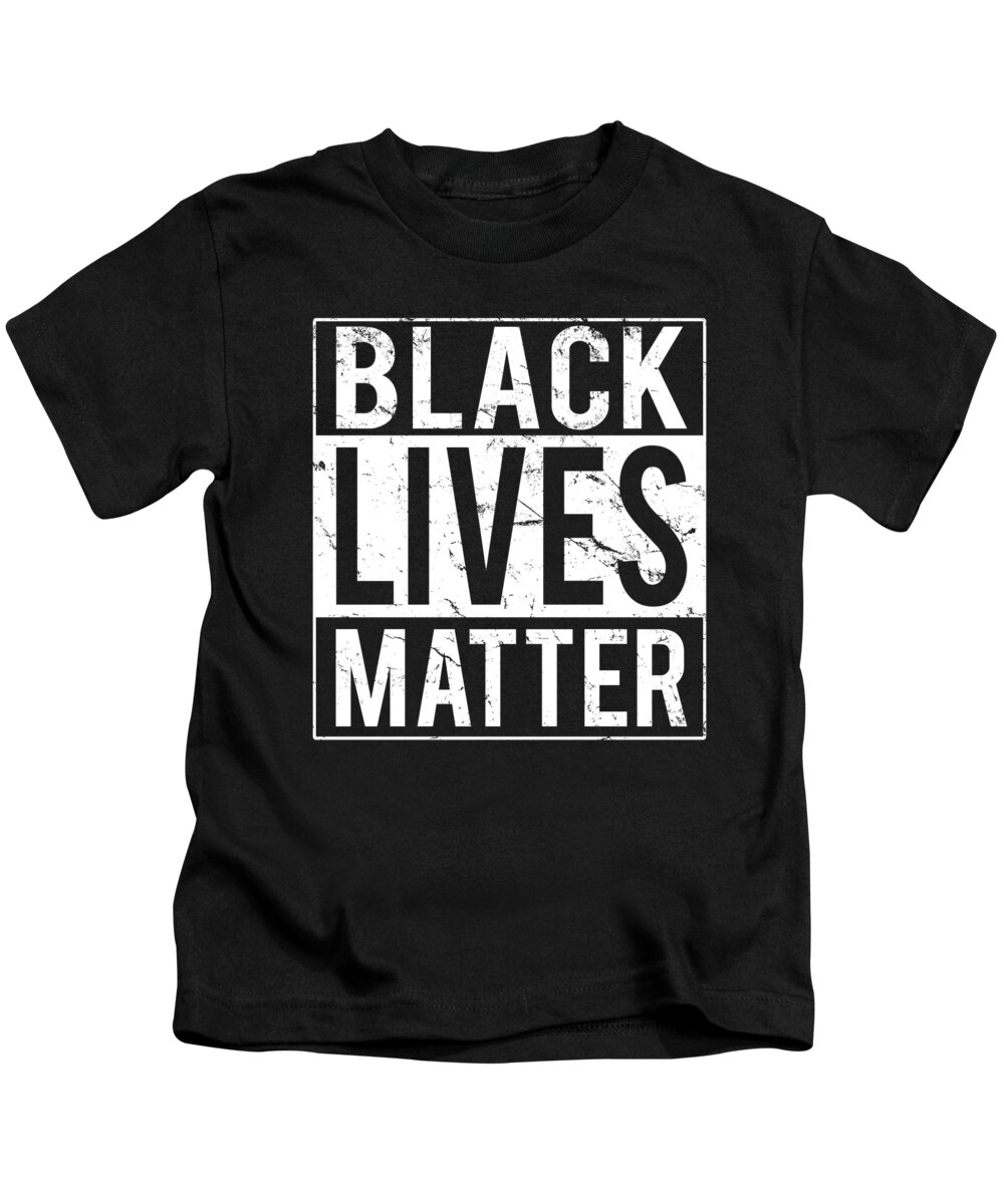Cool Kids T-Shirt featuring the digital art Black Lives Matter BLM #1 by Flippin Sweet Gear