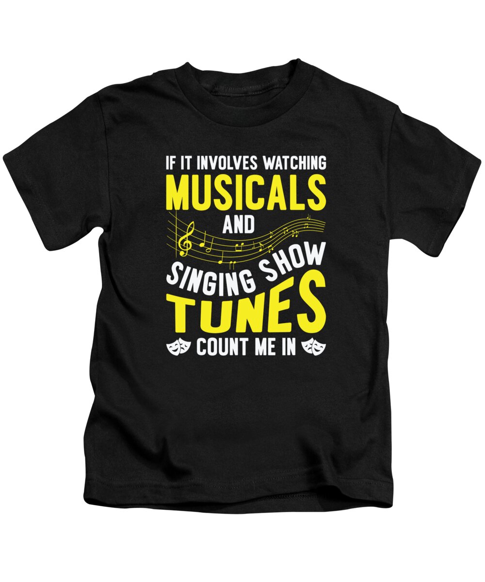 Musical Kids T-Shirt featuring the digital art Musical Singing Music Lover Watching Broadway Theater #1 by Toms Tee Store