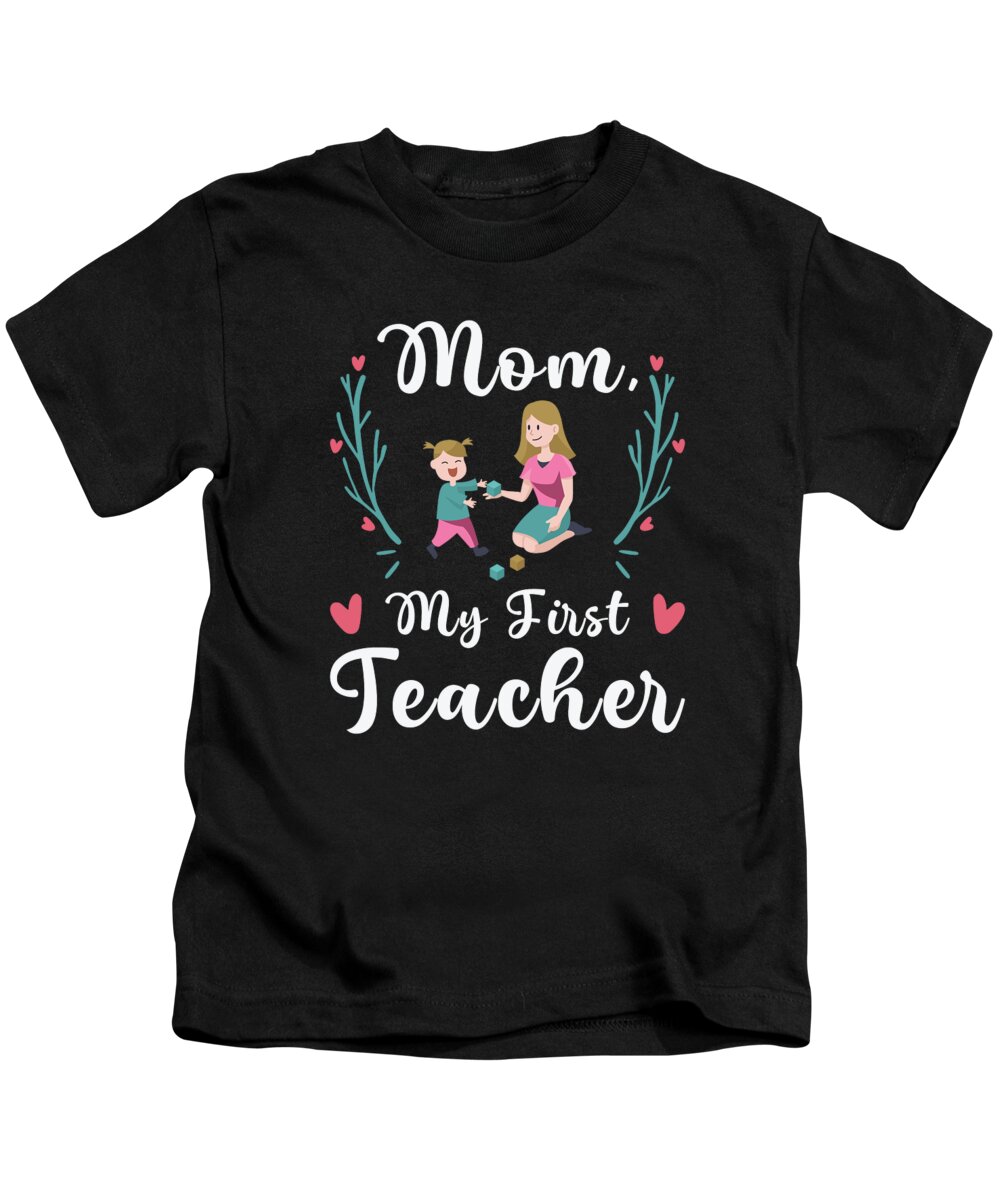 Mothers Day Kids T-Shirt featuring the digital art Mothers Day Teacher Grandma Teaching Mother #2 by Toms Tee Store