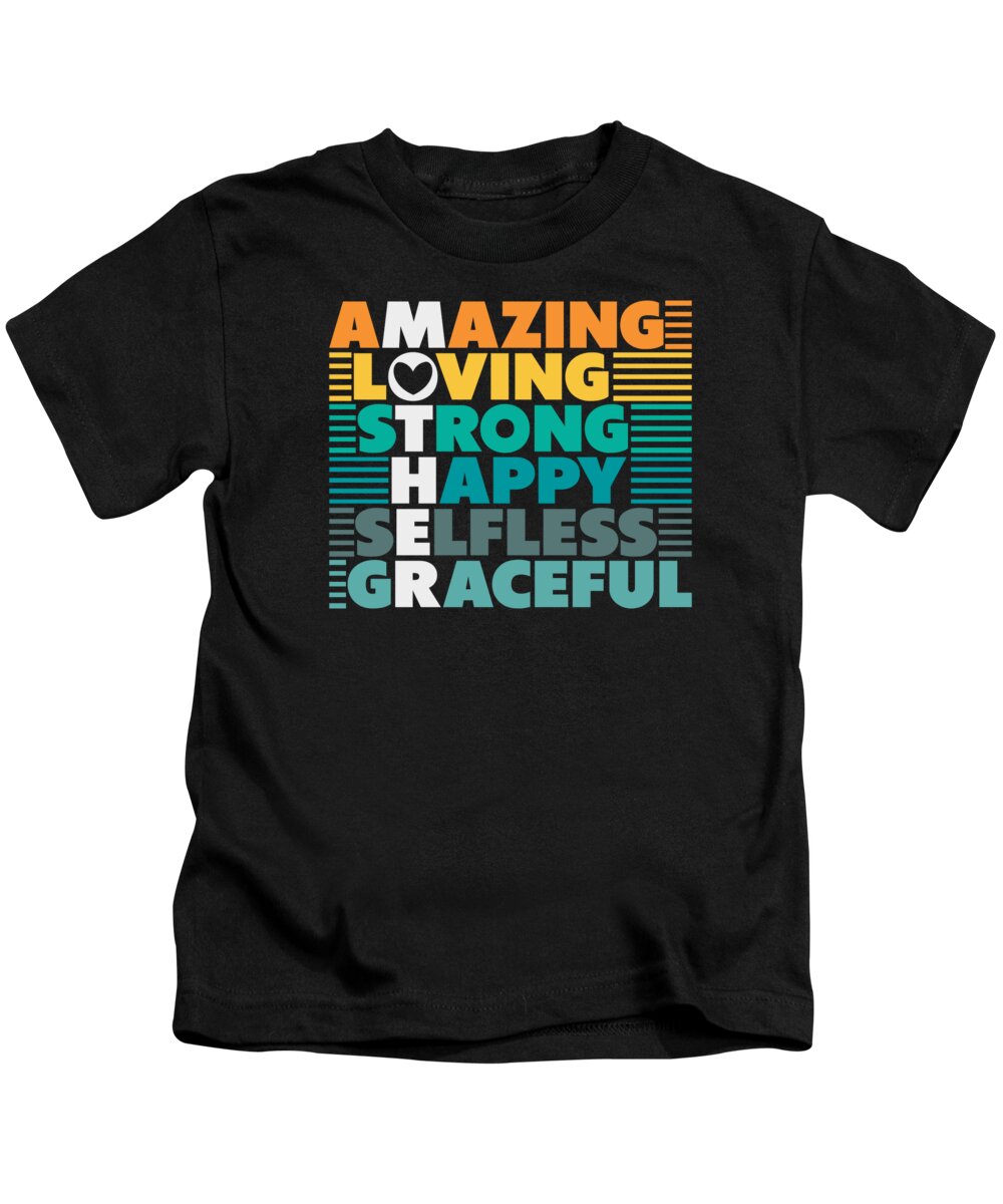 Mothers Day Kids T-Shirt featuring the digital art Amazing Loving Mother Mothers Day Grandmother #6 by Toms Tee Store