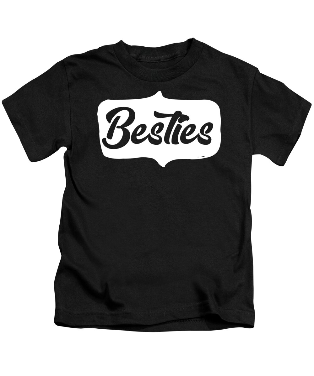 Besties Best Friend Friendship BFF Goals Gift Idea Kids T-Shirt by ...