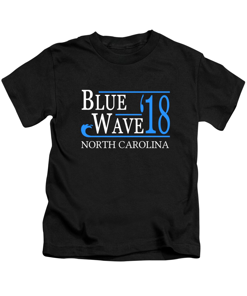 Election Kids T-Shirt featuring the digital art Blue Wave NORTH CAROLINA Vote Democrat by Flippin Sweet Gear