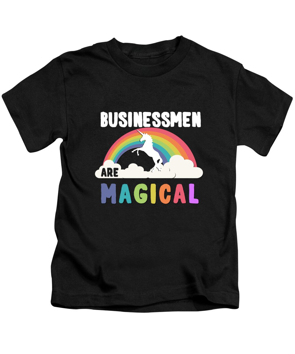 Funny Kids T-Shirt featuring the digital art Businessmen Are Magical by Flippin Sweet Gear