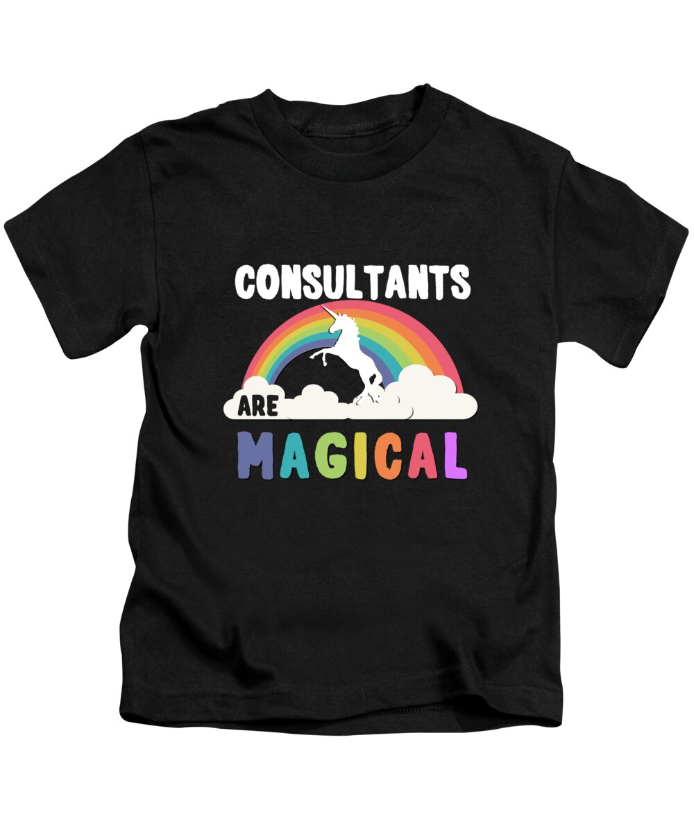 Funny Kids T-Shirt featuring the digital art Consultants Are Magical by Flippin Sweet Gear