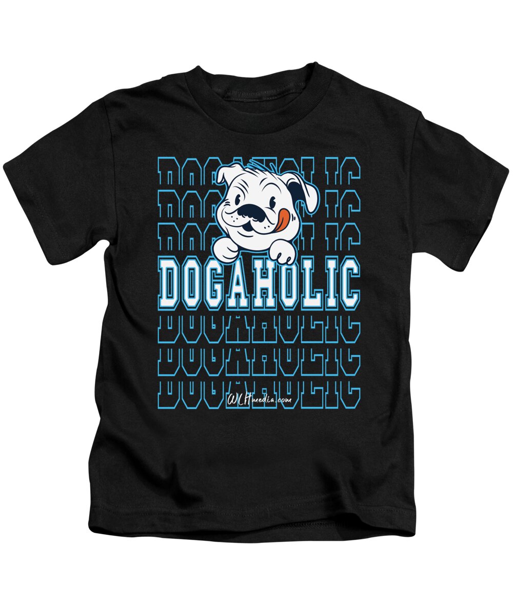 Dogaholic Kids T-Shirt featuring the digital art Dogaholic by Walter Herrit