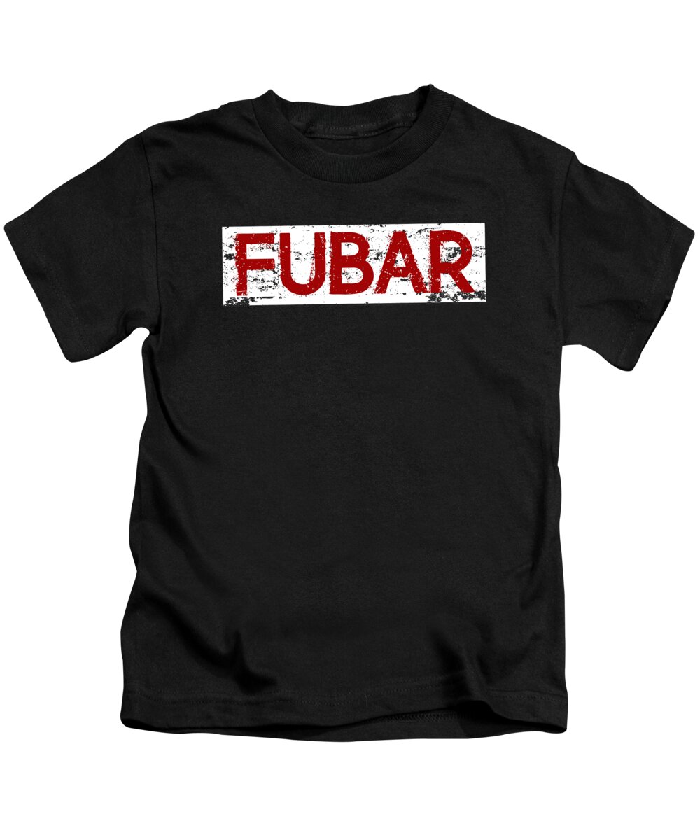 Military Kids T-Shirt featuring the digital art Fubar by Jacob Zelazny