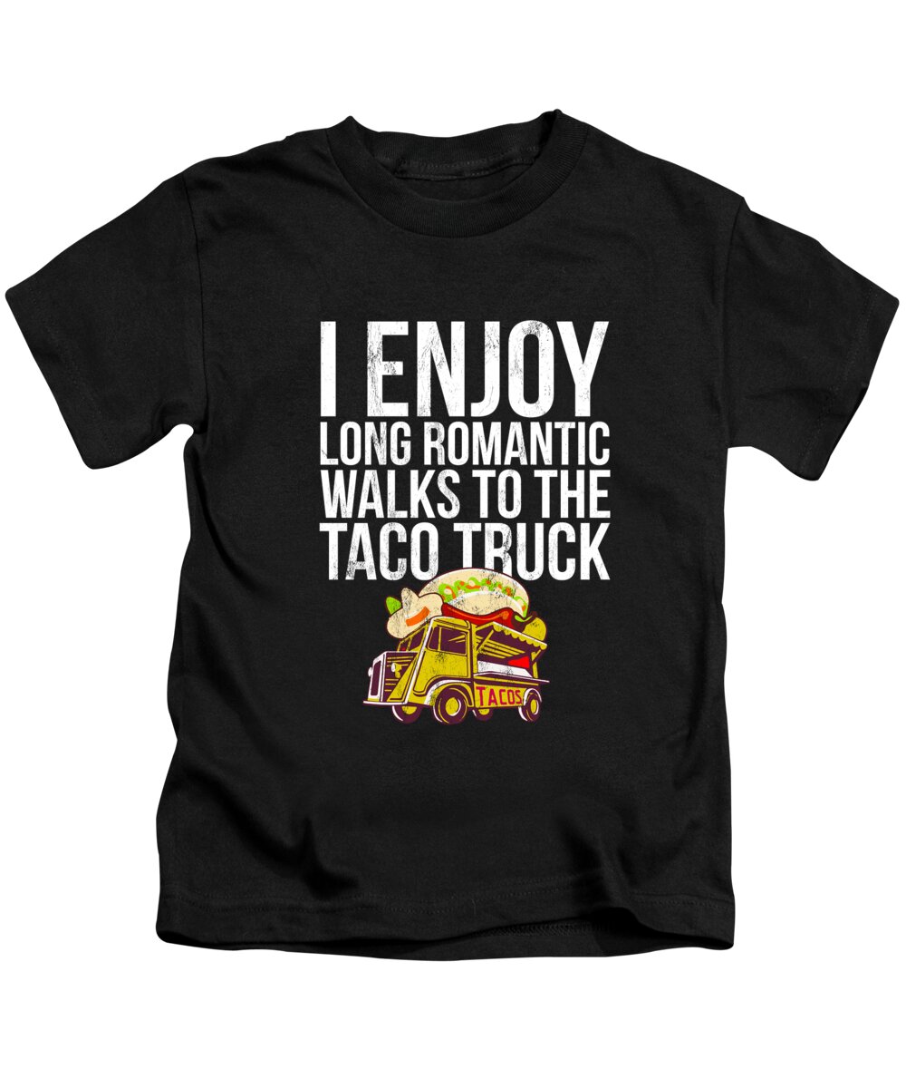 Unisex Romantic Walks to Taco Truck Tee