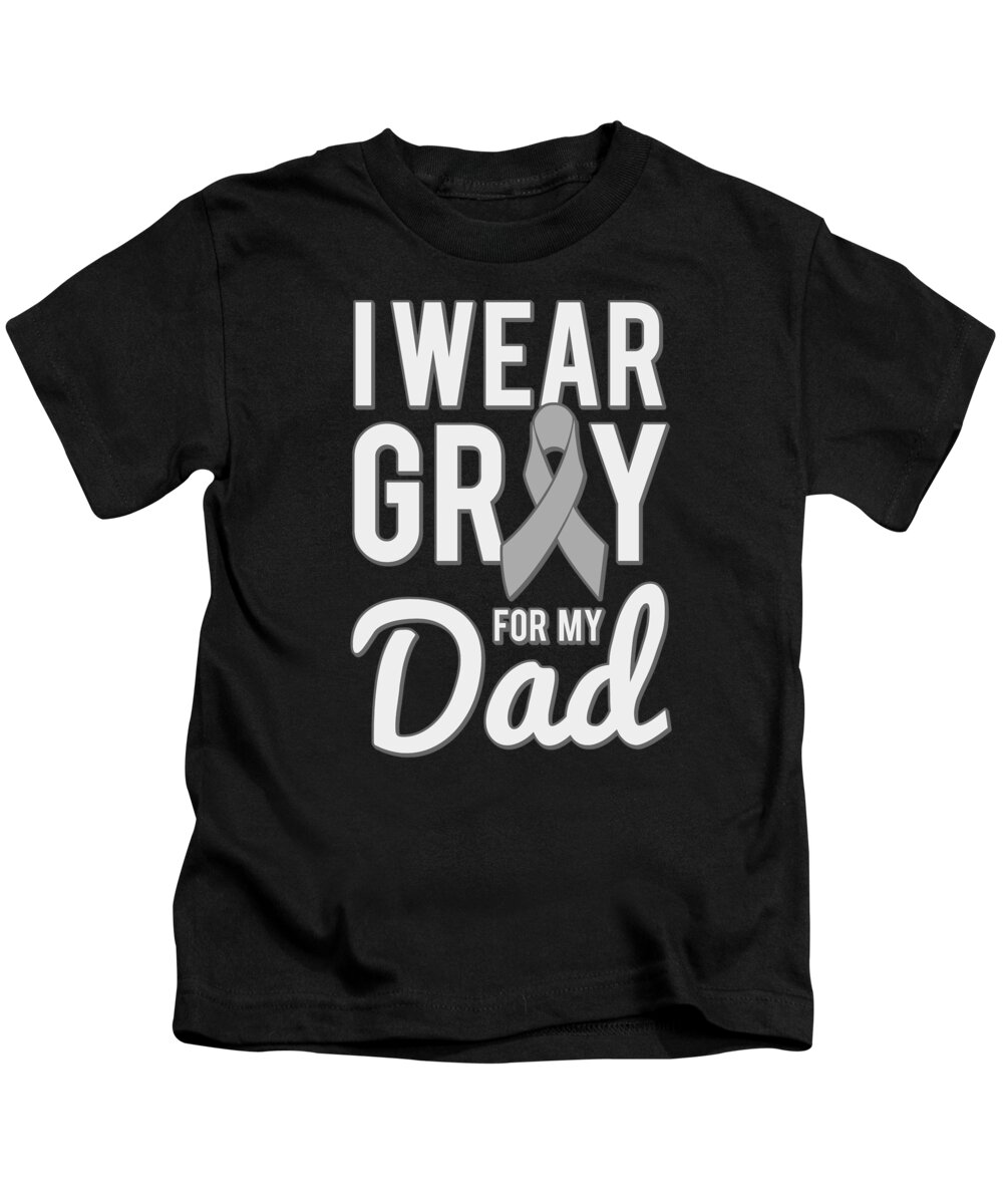 Gifts For Dad Kids T-Shirt featuring the digital art I Wear Gray For My Dad by Flippin Sweet Gear