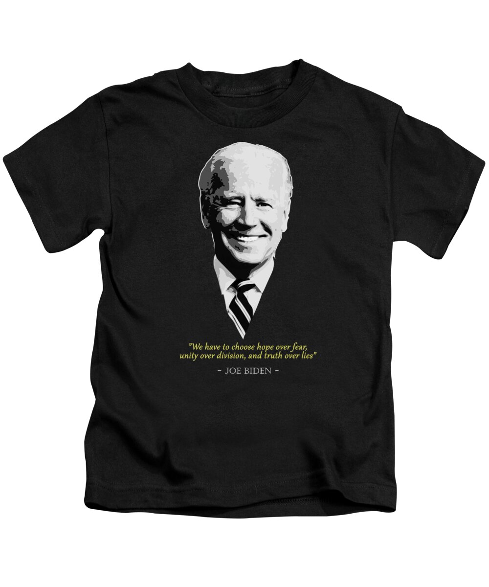 Joe Kids T-Shirt featuring the digital art Joe Biden Quote by Megan Miller