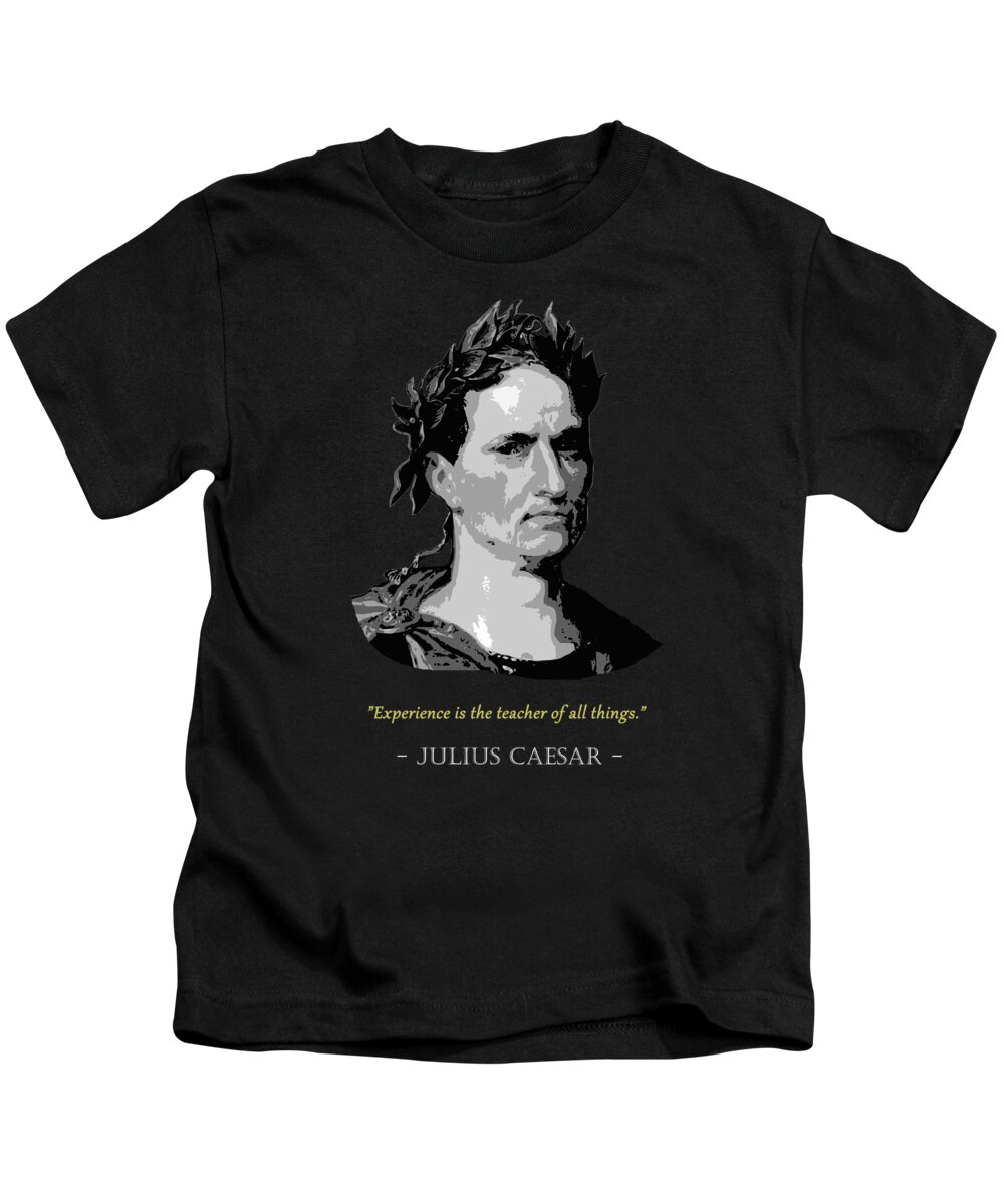 Julius Kids T-Shirt featuring the digital art Julius Caesar Quote by Filip Schpindel
