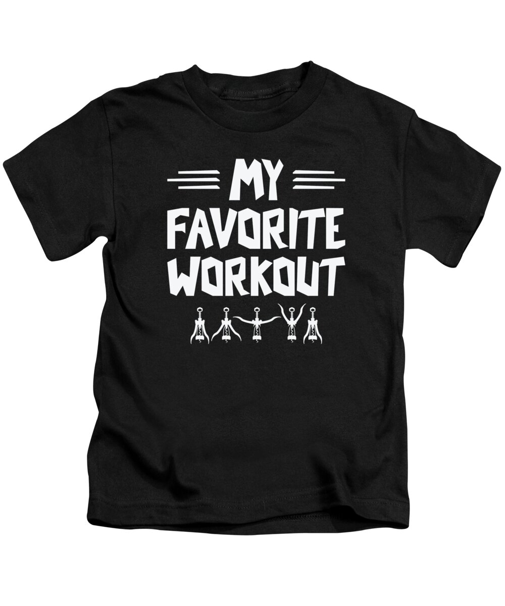 Wine Kids T-Shirt featuring the digital art My Favorite Workout Wine Lover Corkscrew Wine by Toms Tee Store