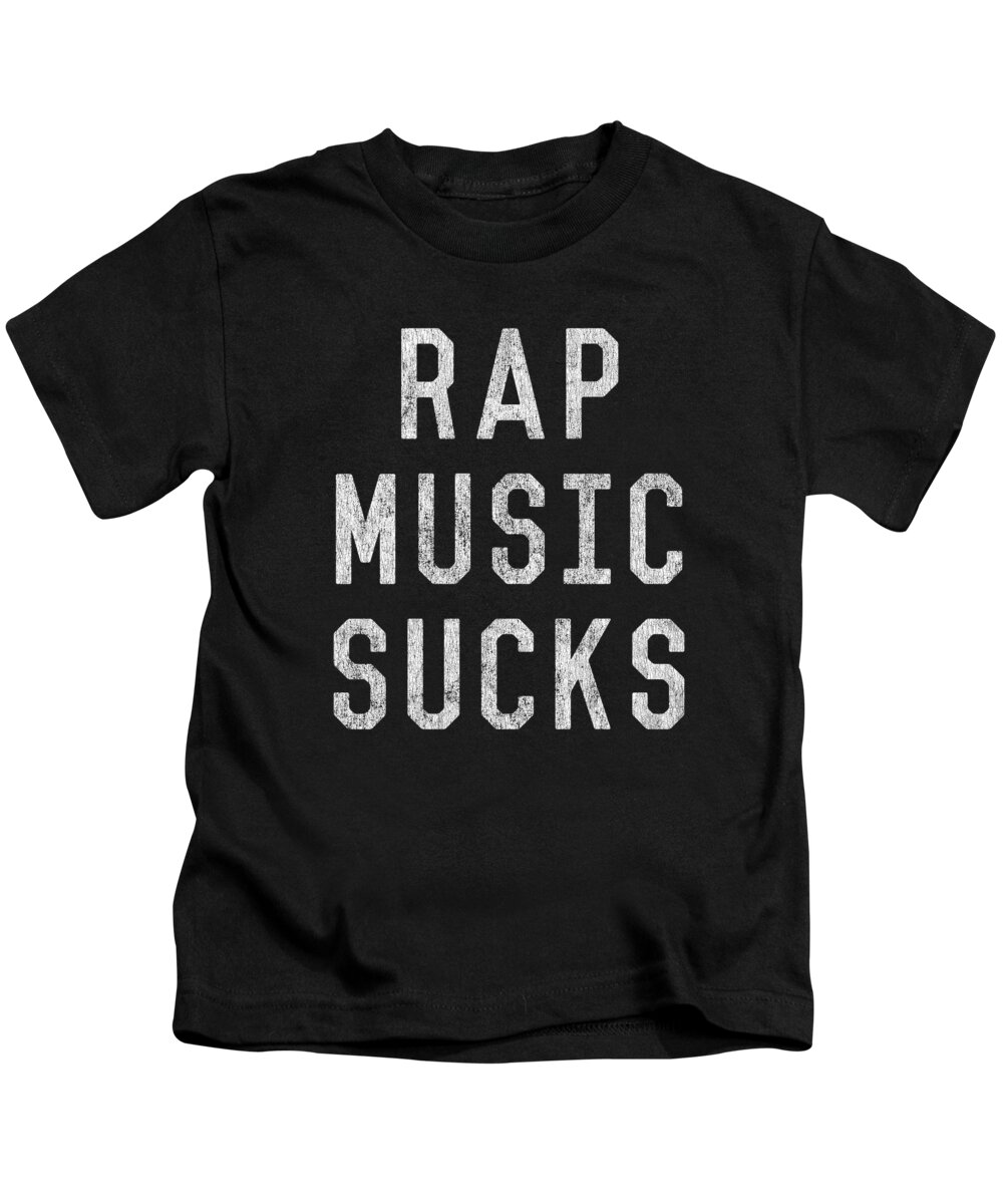 Funny Kids T-Shirt featuring the digital art Retro Rap Music Sucks by Flippin Sweet Gear