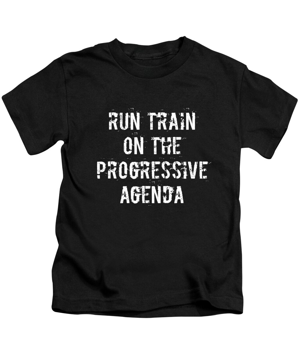 Cool Kids T-Shirt featuring the digital art Run Train on the Progressive Agenda by Flippin Sweet Gear