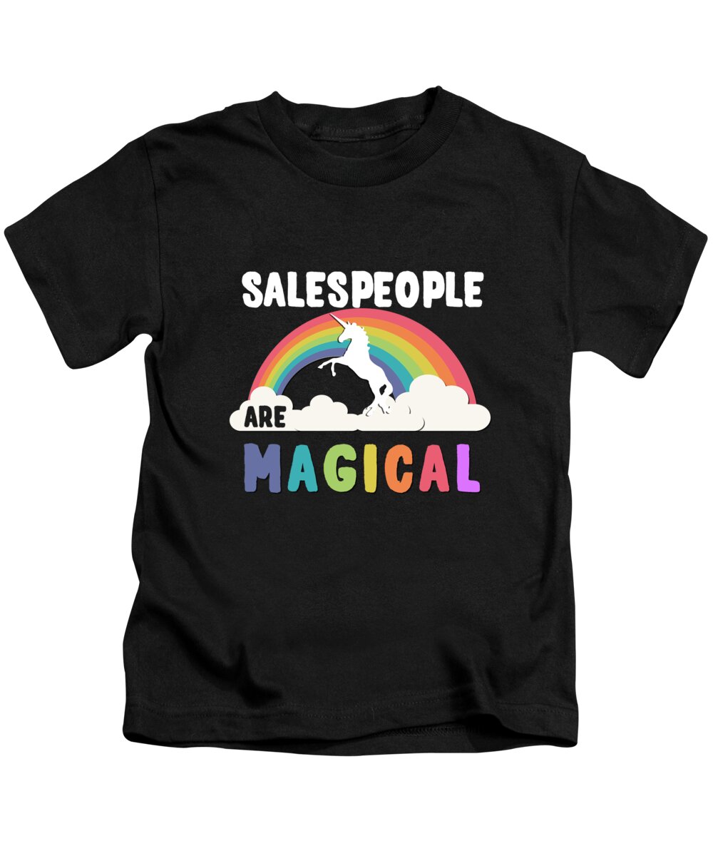 Funny Kids T-Shirt featuring the digital art Salespeople Are Magical by Flippin Sweet Gear