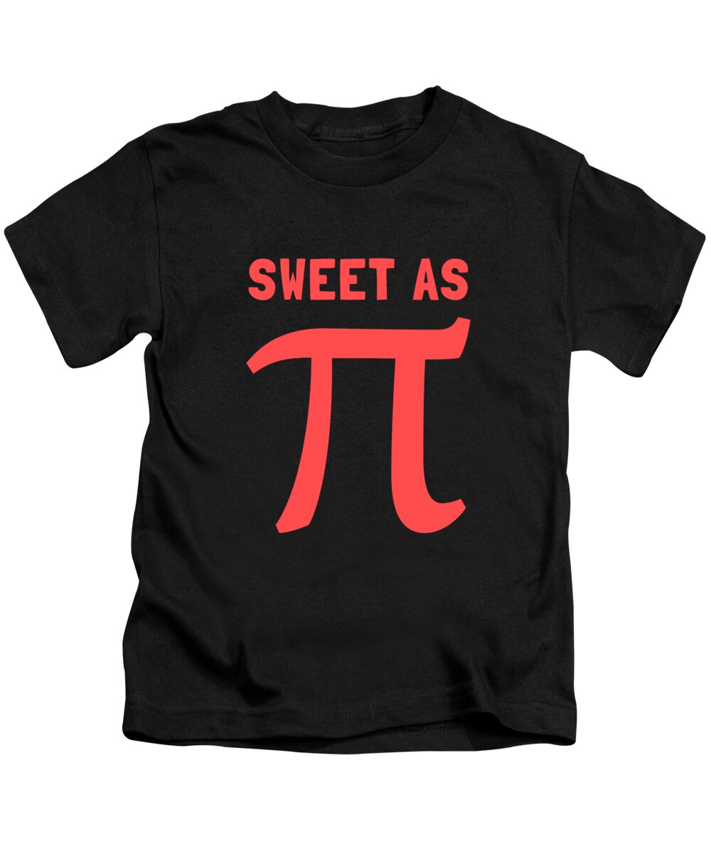 Mathematician Kids T-Shirt featuring the digital art Sweet As Pi 314 by Flippin Sweet Gear