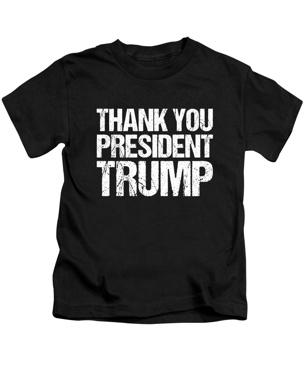 Funny Kids T-Shirt featuring the digital art Thank You President Trump by Flippin Sweet Gear