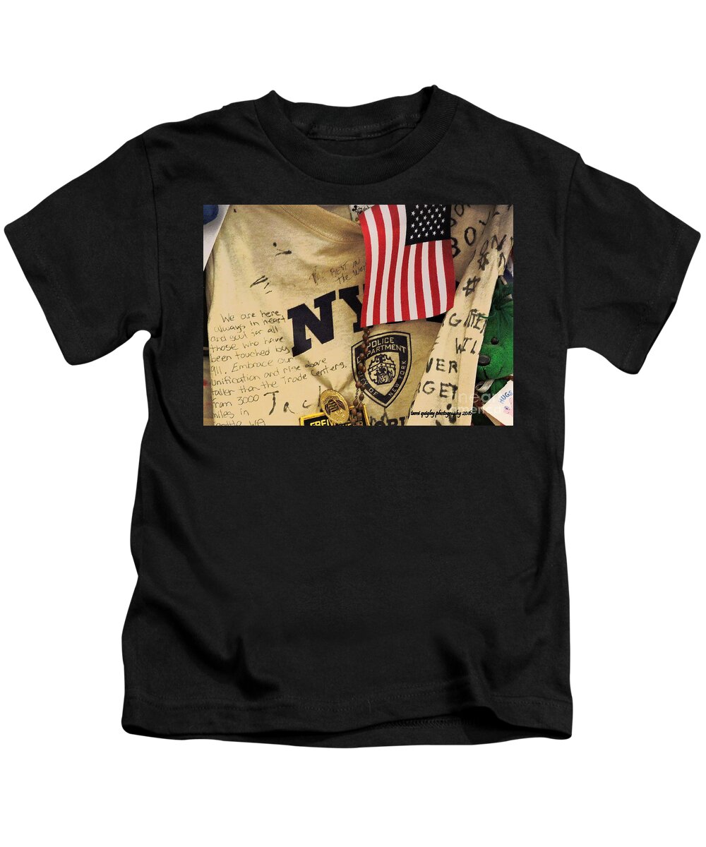 September 11 2001 Kids T-Shirt featuring the photograph There Will Be No Forgetting by Tami Quigley