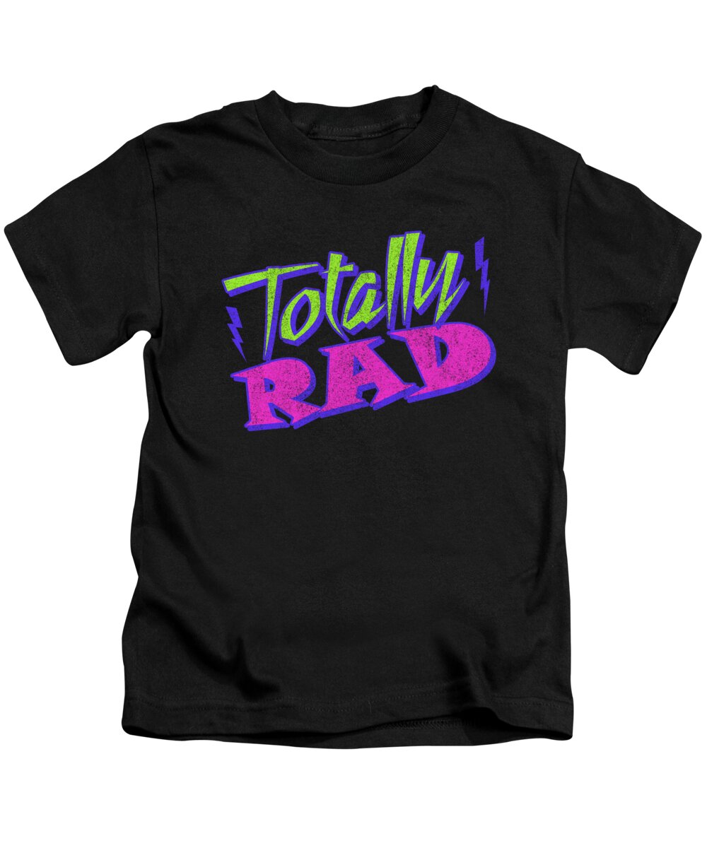 Funny Kids T-Shirt featuring the digital art Totally Rad Retro 80s by Flippin Sweet Gear