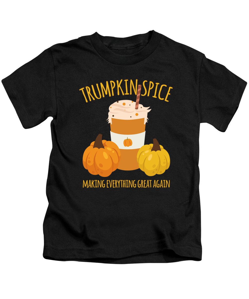 Thanksgiving 2023 Kids T-Shirt featuring the digital art Trumpkin Spice Trump Thanksgiving Making Everything Great Again by Flippin Sweet Gear