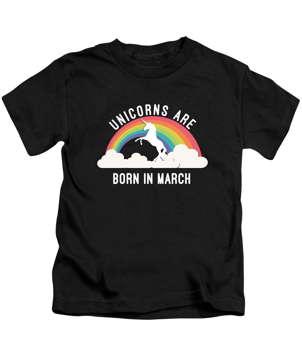 Funny Kids T-Shirt featuring the digital art Unicorns Are Born In March by Flippin Sweet Gear