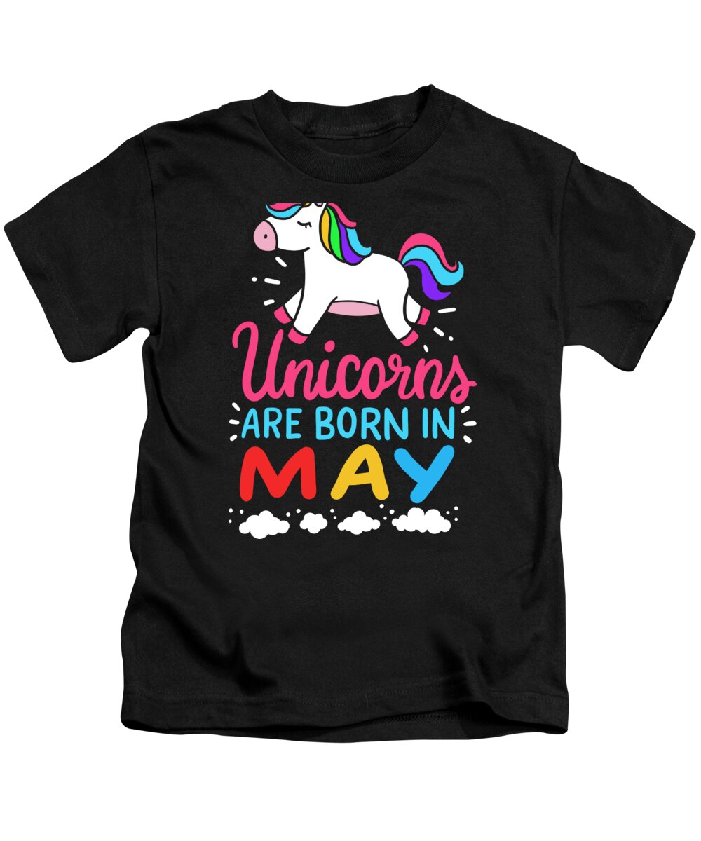 Unicorns Are Born In May Birth Month Birthday Gift Kids T-Shirt by  Haselshirt - Pixels