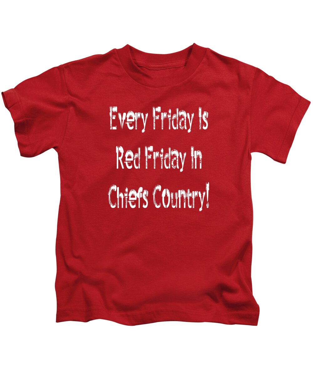 Andee Design Kc Chiefs Kids T-Shirt featuring the digital art Every Friday Is Red Friday In Chiefs Country 2 by Andee Design
