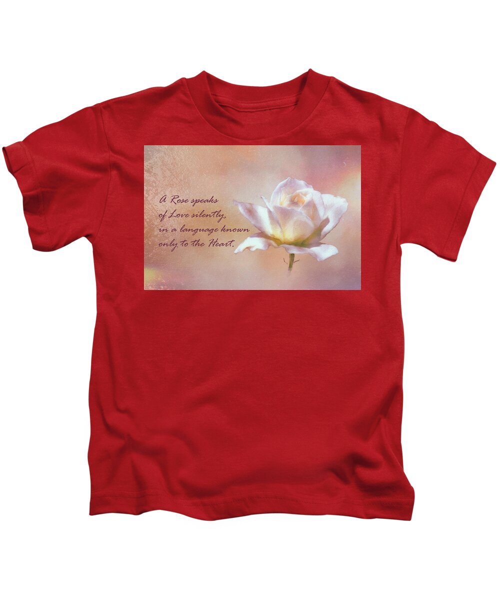 Linda Brody Kids T-Shirt featuring the photograph A Rose speaks of Love silently, in a language known only to the Heart by Linda Brody